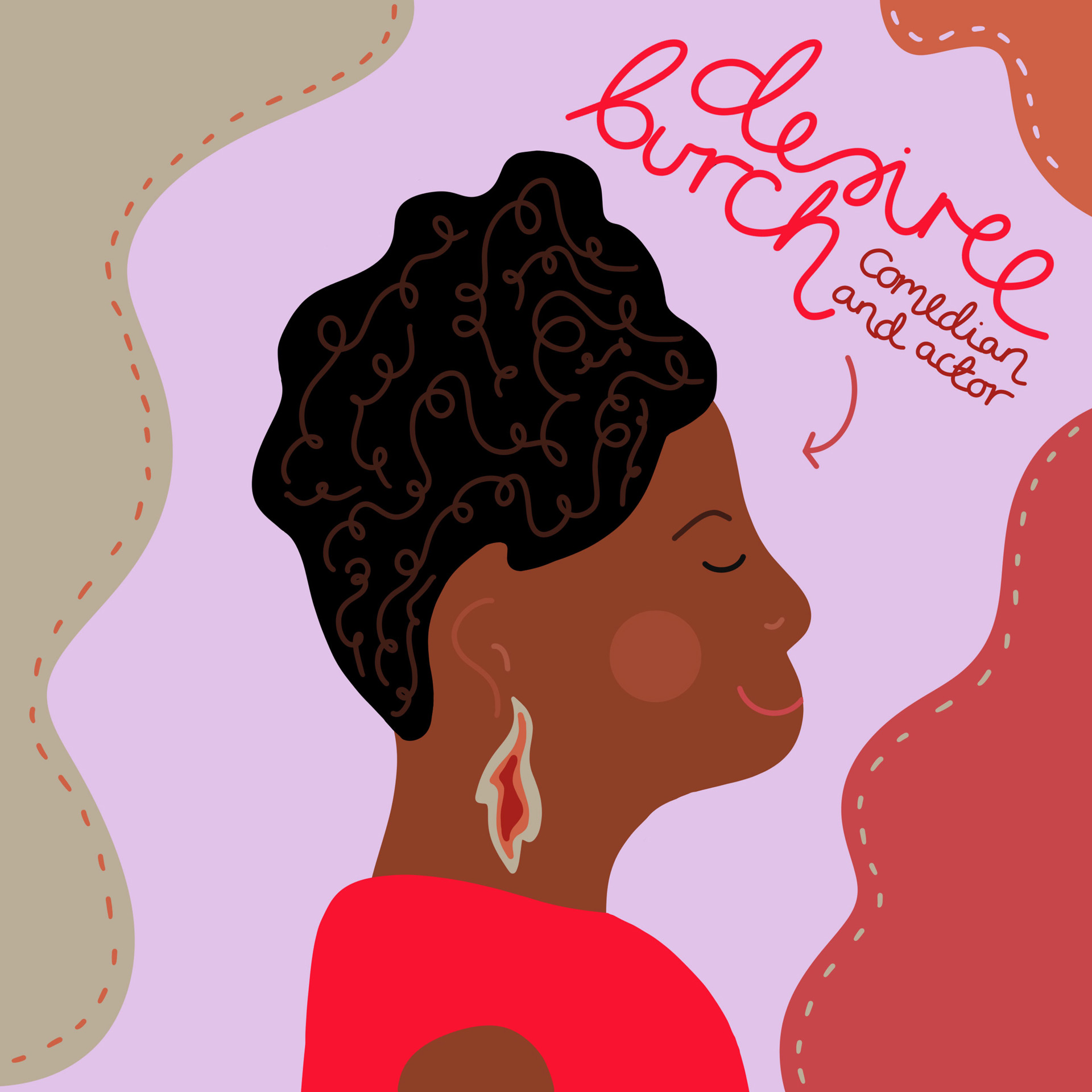 A side-profile portrait of Desiree Burch illustrated in a whimsical and playful illustration style. Desiree is depicted front-and-centre in a square image, against a wavy background of green, lilac, and red. A hand-drawn caption accompanies the portrait, stating 'Desiree Burch: Comedian and Actor'. 