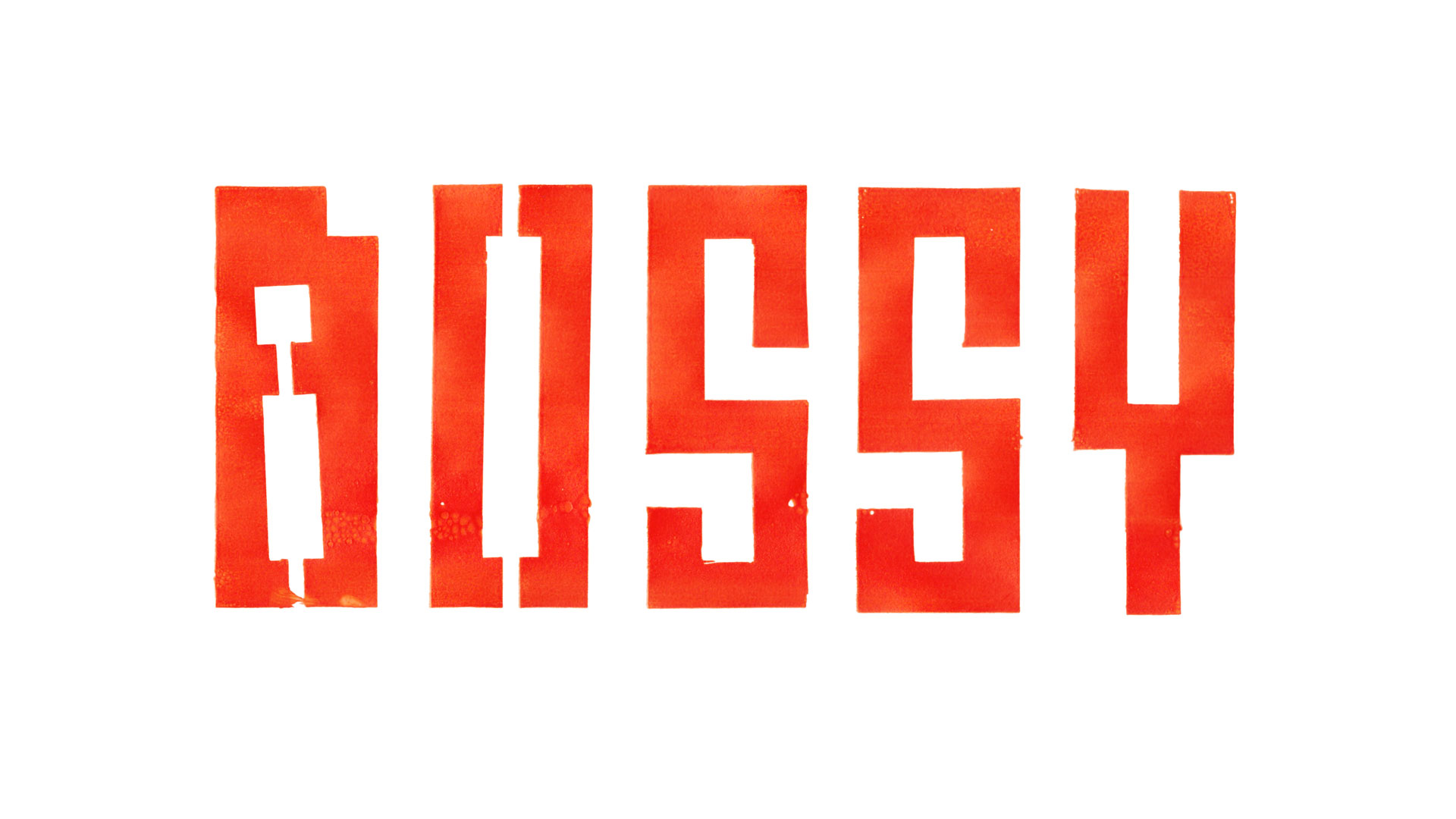 Screenprint depicting the word 'Bossy' in a large, chunky, uppercase stencil-style lettering. The word is in bright orange ink against a white background.