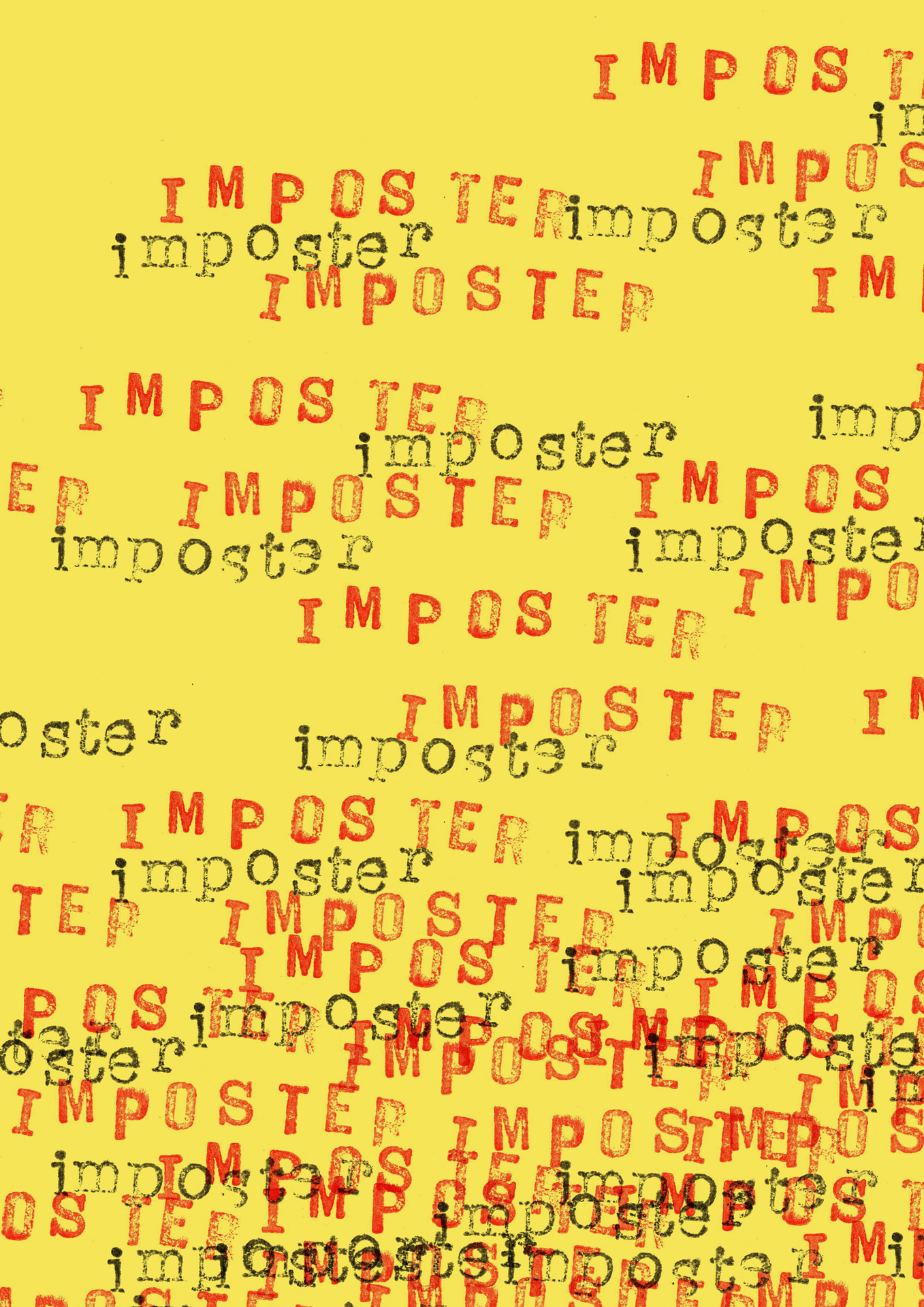 The image showcases distressed typewriter lettering in black and red, with the word 'imposter' repeating against a bright yellow background. The words overlap each other at the bottom of the image, making them difficult to read.